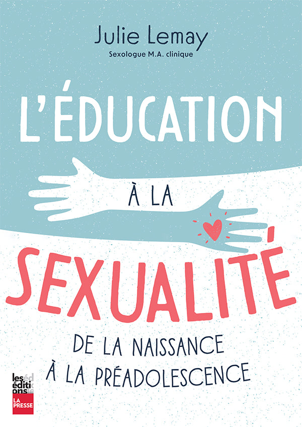 Léducation à La Sexualité Editionslapresse