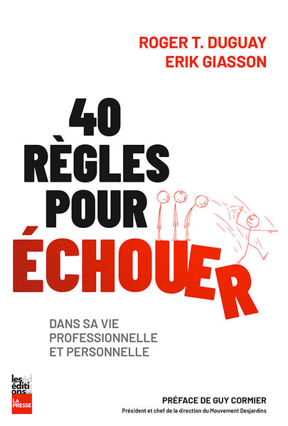 40 règles pour échouer