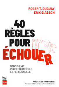 40 règles pour échouer