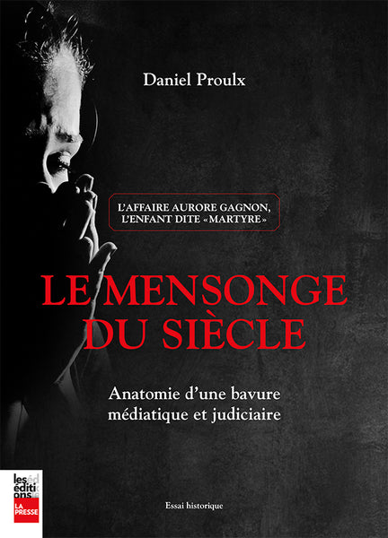 Le mensonge du siècle