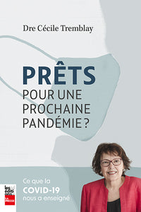 Prêts pour une prochaine pandémie?