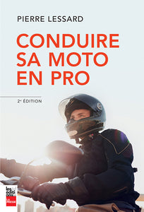Conduire sa moto en pro - 2e édition