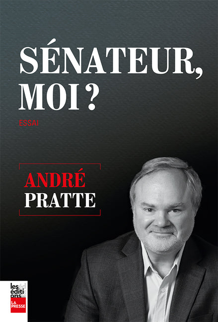 Sénateur, moi?