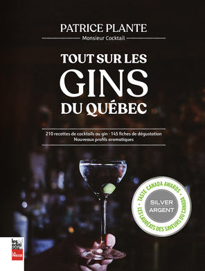 Tout sur les gins du Québec